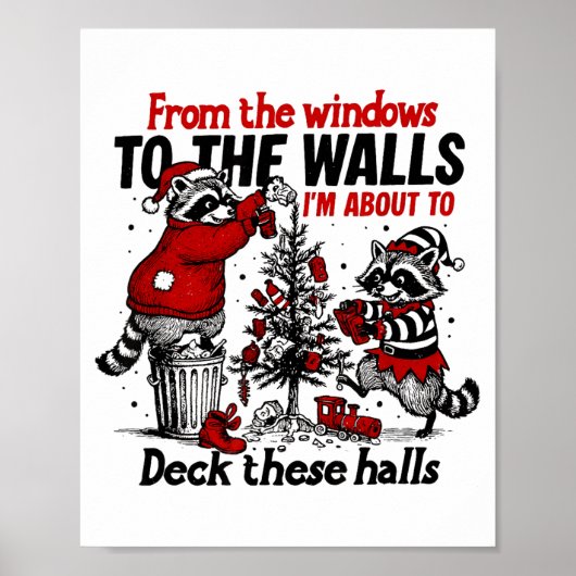 From The Windows To The Walls I'm About To Deck Th ポスター (正面)