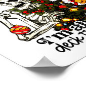 From The Windows To The Walls I'm About To Deck Th ポスター (角)