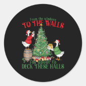 From The Windows To The Walls I'm About To Deck Th ラウンドシール (正面)