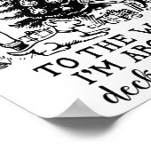 From The Windows To The Walls Im About To Deck The ポスター (角)