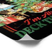 From The Windows To Walls I'm About Deck These Hal ポスター (角)