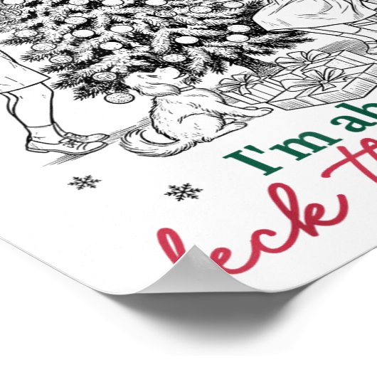 From The Windows To Walls I'm About Deck These Hal ポスター (角)