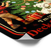 From The Windows To Walls I'm About Deck These Hal ポスター (角)