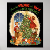 From Windows To The Walls Deck These Halls Gift  ポスター (正面)