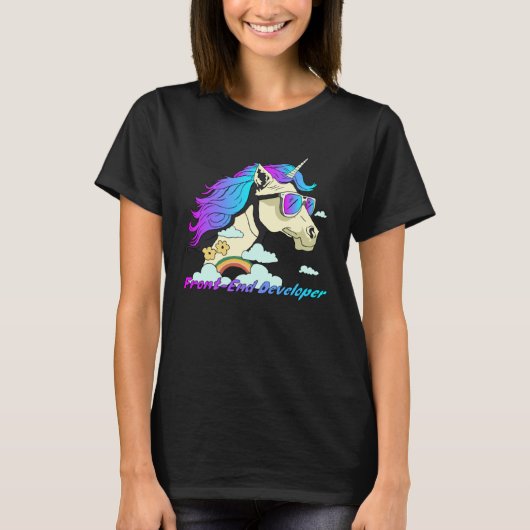 Front End Developer Unicorn Front End Developer We Tシャツ (正面)