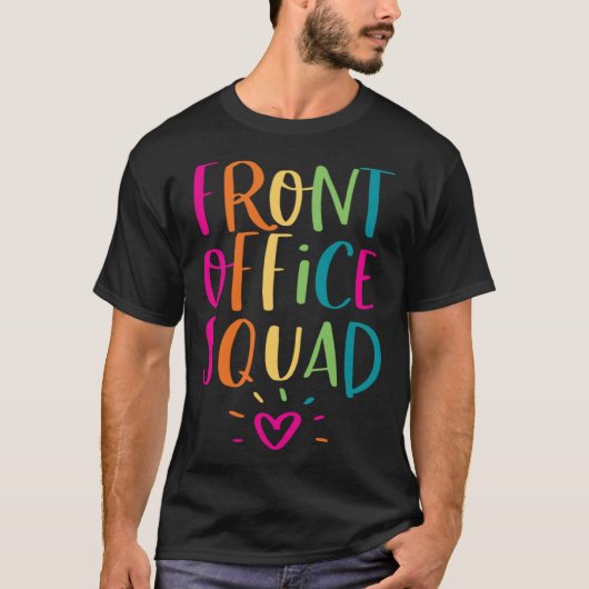 Front Office Squad Administrative Admin Assistant Tシャツ (正面)