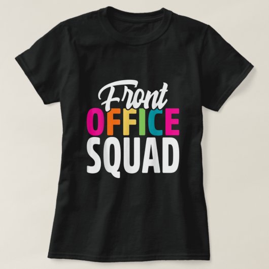 Front Office Squad Administrative Assistant School Tシャツ (デザイン正面)