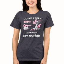 Front Printed I Love Books As My Guitar
