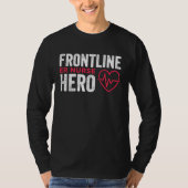 Frontline Hero ER Nurse Essential Worker Tシャツ (正面)