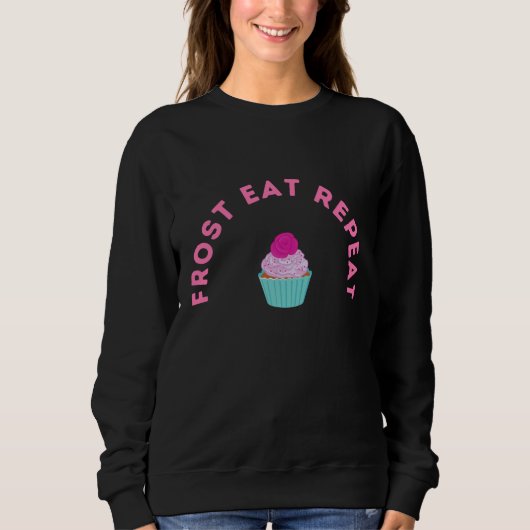 Frost Eat Repeat Cupcake Design スウェットシャツ (正面)