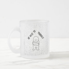 ☕ Frosted Glass Mug with "Be Nice To Yourself"  フロストグラスマグカップ