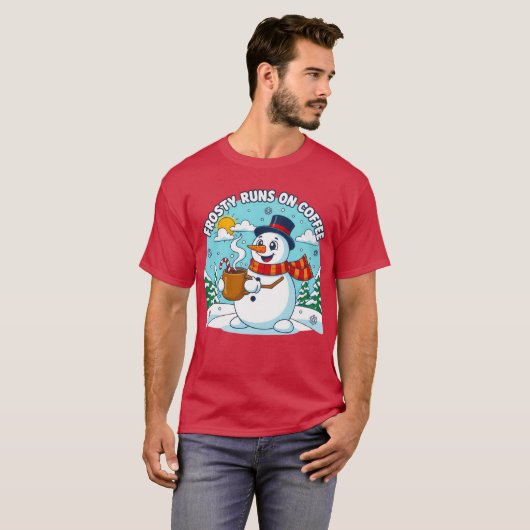 Frosty Runs on Coffee Funny Christmas Design Tシャツ (正面フル)