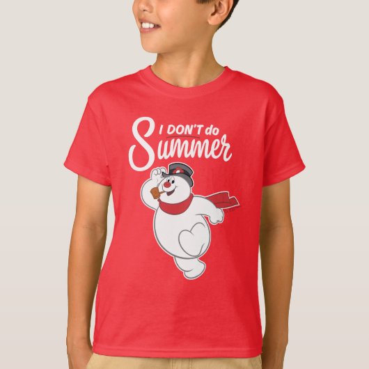 Frosty the Snowman™ | I Don't Do Summer Tシャツ (正面)