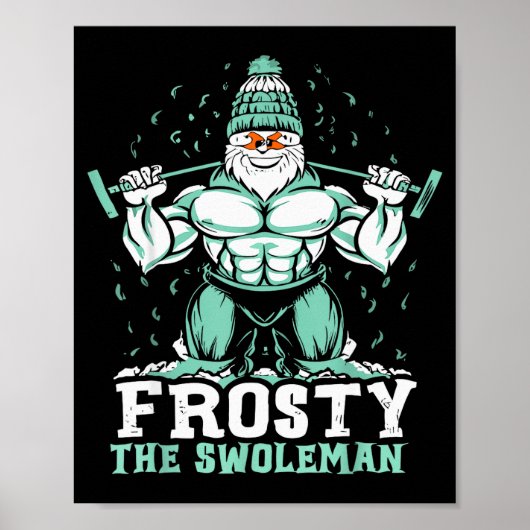 Frosty The Swoleman Funny Buff Swole Snowman Gym M ポスター (正面)