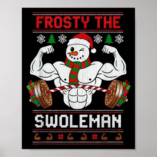 Frosty The Swoleman Ugly Christmas Sweater Funny X ポスター (正面)