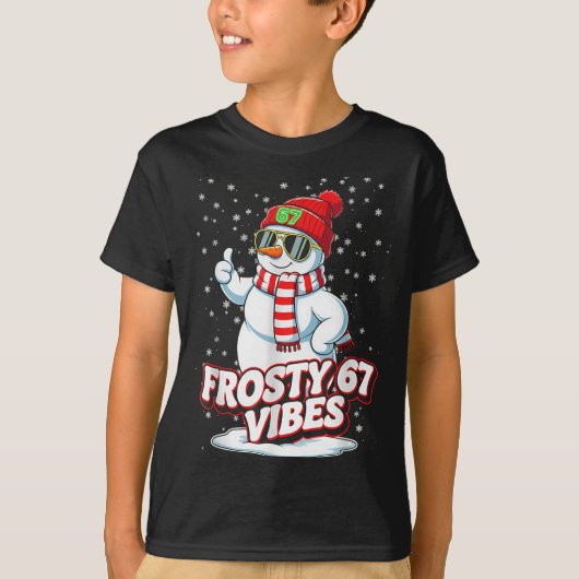 Frosty Vibes 67 Snowman For Winter - Six Seven Mem Tシャツ (正面)