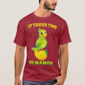 Fruit - It Takes Two To Mango - Parrot Bird - Tシャツ (正面)