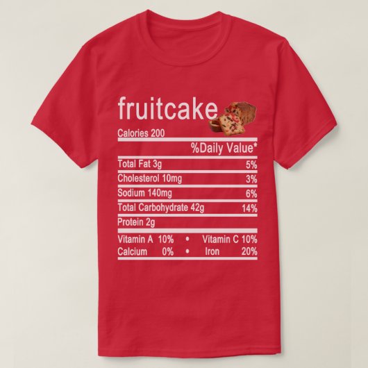 fruitcake Nutrition Factsラベル Tシャツ (デザイン正面)