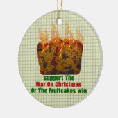 Fruitcakesの戦争 セラミックオーナメント (左)