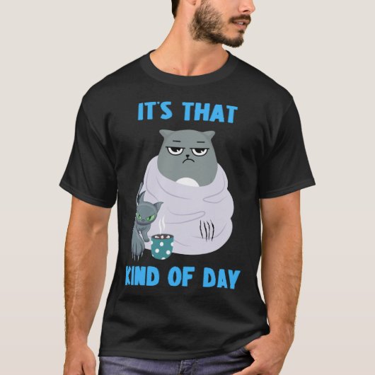 Frumpy Cat with Not So Cute Kitten It's That Kind Tシャツ (正面)