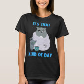 Frumpy Cat with Not So Cute Kitten It's That Kind  Tシャツ (正面)