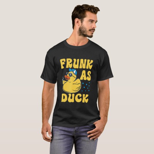 Frunk As Duck   Rubber Duck Drinking Meme Humor 4 Tシャツ (正面フル)