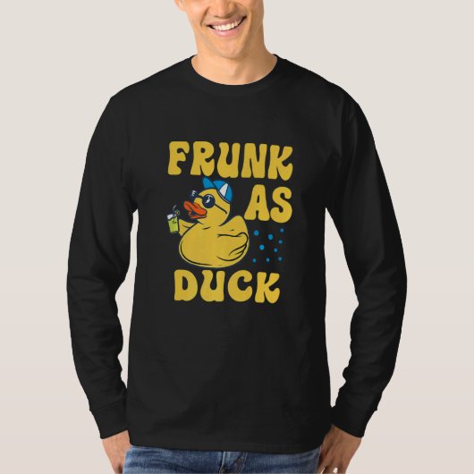 Frunk As Duck   Rubber Duck Drinking Meme Humor  4 Tシャツ (正面)