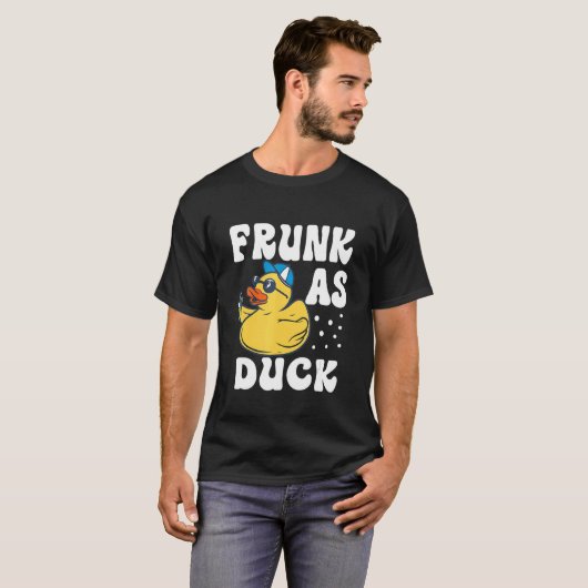 Frunk As Duck Rubber Duck Drinking Meme Humor 6 Tシャツ (正面フル)