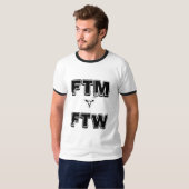 FTM FTW Tシャツ (正面フル)