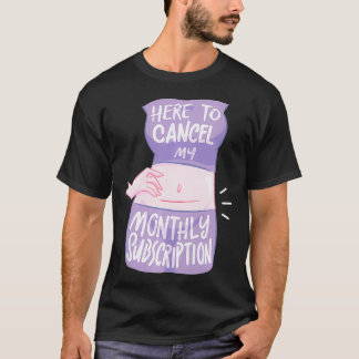 Fuの月次定期購読をキャンセルするためにここに女性 Tシャツ