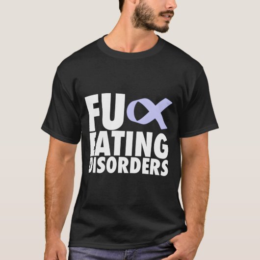 Fu Eating Disorders Tシャツ (正面)