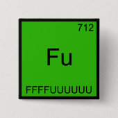 Fu - FFFFUUUU要素おもしろいミーム化学ティー 缶バッジ (正面)