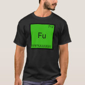 Fu - FFFFUUUUUUU おもしろ元素 Meme 化学Tシャツ Tシャツ (正面)