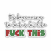 fu*kに似て来た シール (正面)