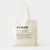 FUBARの定義 オフィススラング サーカスティックなユーモア トートバッグ (正面)