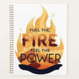 Fuel the Fire Feel the Power Motivational Tee プランナー手帳