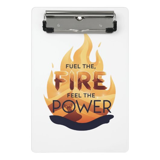 Fuel the Fire Feel the Power Motivational Tee ミニクリップボード (正面)