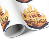 Fuel the Fire Feel the Power Motivational Tee ラッピングペーパー (ロールコーナー)