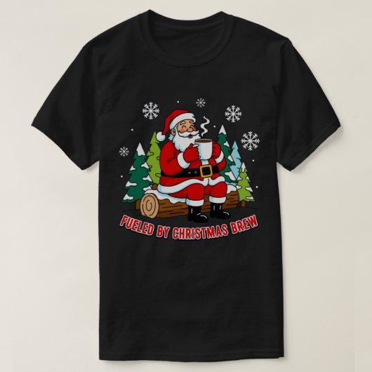 Fueled by Christmas Brew Santa Art T-Shirt Tシャツ (デザイン正面)