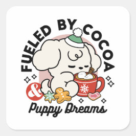 Fueled by Cocoa and Puppy Dreams – Cute Winter Dog スクエアシール