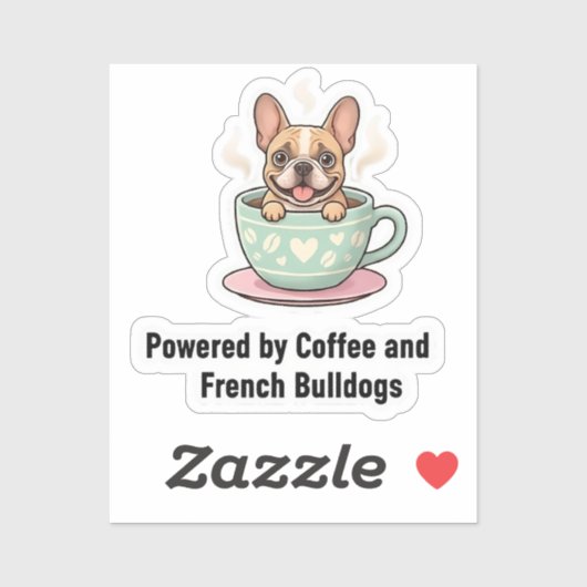 Fueled by Coffee and Frenchie Chaos Cute French   シール (シート)
