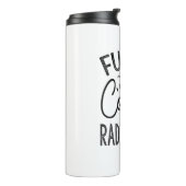 Fueled By Coffee And Radiation タンブラー (回転左)