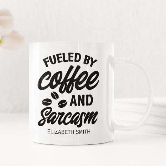 Fueled by Coffee and Sarcasm" Gift for Caffeine  コーヒーマグカップ