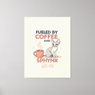 Fueled by Coffee and Sphynx Cat Art キャンバスプリント