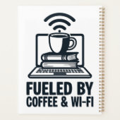 Fueled by Coffee and Wi-Fi - Funny Remote Work プランナー手帳 (裏面)