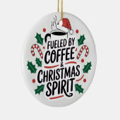 Fueled by Coffee & Christmas Spirit — Funny Christ セラミックオーナメント (右)