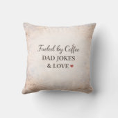 Fueled by Coffee Dad Jokes & Love Throw Pillow クッション (裏面)