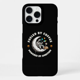 Fueled by Coffee Powered by Ambition Phone Case iPhone 16 Pro Maxケース