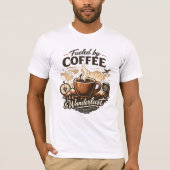 Fueled by Coffee & Wanderlust Tシャツ (正面)