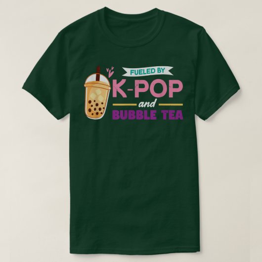 Fueled By K-Pop And Bubble Tea KPOP Tシャツ (デザイン正面)